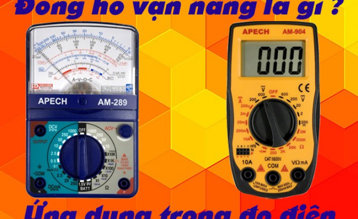 Đồng hồ van năng là gì? Ứng dụng trong đo điện